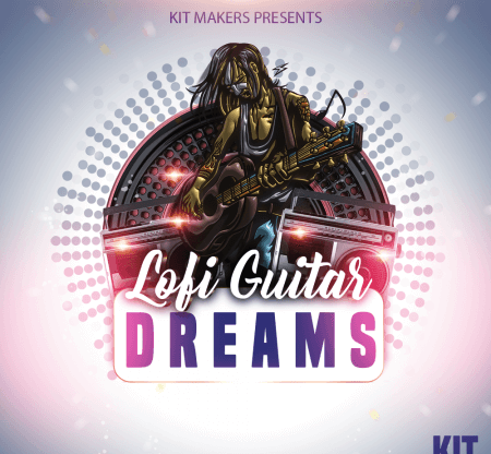 Kit Makers Lofi Guitar Dreams WAV